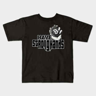 Have Strong Hands Kids T-Shirt